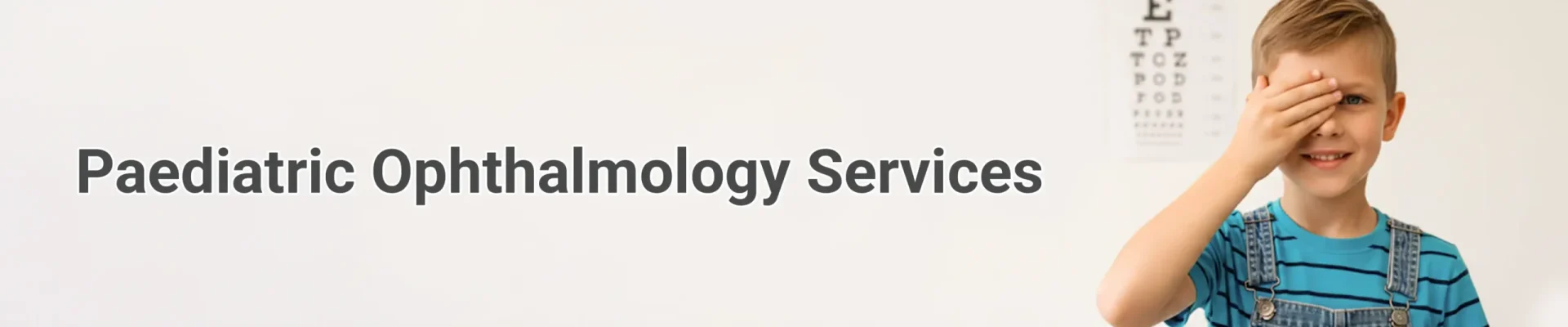 paediatric ophthalmology services